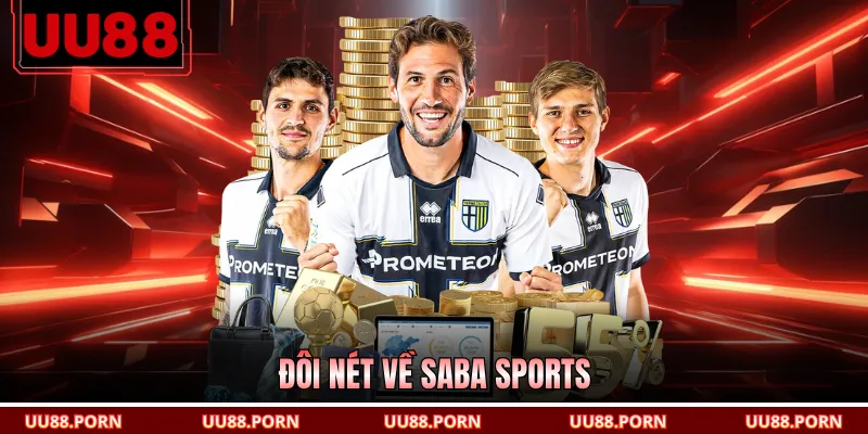 Đôi nét về saba sports