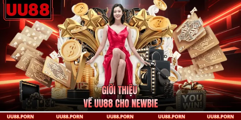 Giới thiệu về UU88 cho newbie