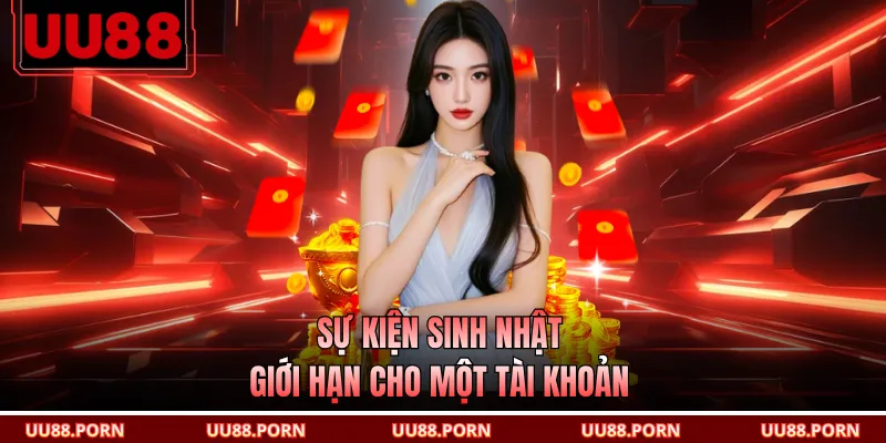 Sự kiện sinh nhật giới hạn cho một tài khoản